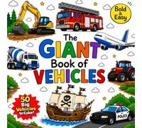 The Giant Book of Vehicles: Easy Coloring Book for Kids Featuring Cars, Trucks, Trains & More