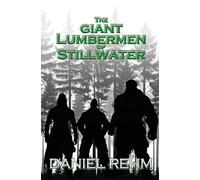 The Giant Lumbermen of Stillwater