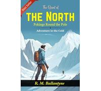 The Giant of the North: R. M. Ballantyne's Polar Expedition