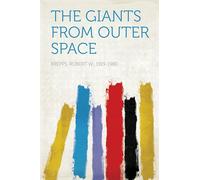 The Giants From Outer Space