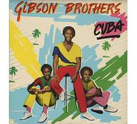 The Gibson Brothers - Cuba