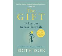 The Gift: 14 Lessons to Save Your Life