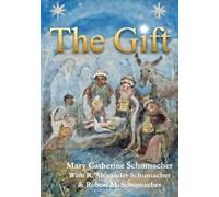 The Gift: A Children's Christmas Play