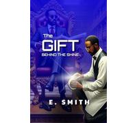 The Gift Behind The Shine