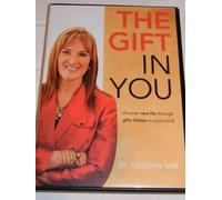 The Gift In You, Discover New Life Through Gifts Hidden In Your Mind with Dr. Caroline Leaf
