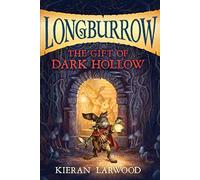 The Gift of Dark Hollow (Longburrow, 2)