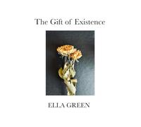 The Gift of Existence