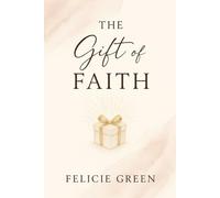 The Gift of Faith