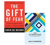 The Gift of Fear by Gavin de Becker & The Ultimate Edge by Dale Carnegie 2 Books Collection Set