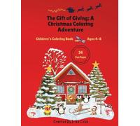 The Gift of Giving: A Christmas Coloring Adventure