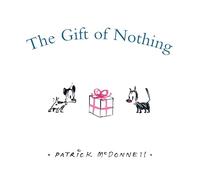 The Gift of Nothing: 1 (Perfect Gift)