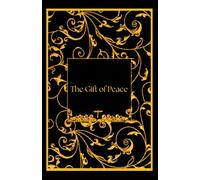 The Gift of Peace (The War on Light:)