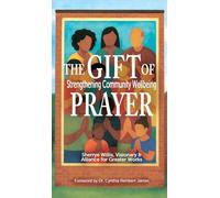 The Gift of Prayer: Strengthening Community Wellbeing