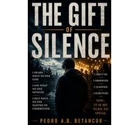 The Gift Of Silence: Some wounds do not scream.They disappear in silence