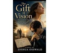 The Gift of Vision