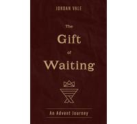 The Gift of Waiting: An Advent Journey
