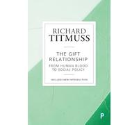 The Gift Relationship: From Human Blood to Social Policy