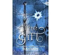 The Gift: (Sweet, Short, Fantasy Romance): 4 (The Warrior Mage Series)