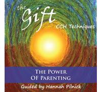 The Gift: The Power of Parenting | CCH Techniques