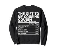 The gift to my cousins cousin funny family meeting matching Sudadera