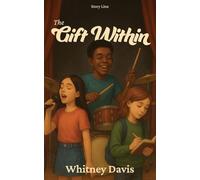 The Gift Within