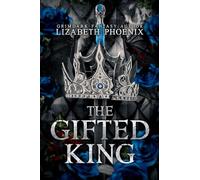 The Gifted King: 1 (The Anchor Kingdom Trilogy)