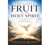 The Gifts & Fruit Of The Holy Spirit