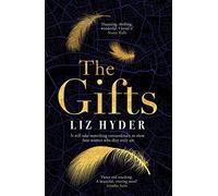 The Gifts: The award-winning historical novel about women who sprout wings - for fans of THE BINDING and THE MERMAID AND MRS HANCOCK
