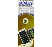 The gig bag of scales for all guitarists guitare