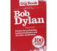 The gig book: bob dylan