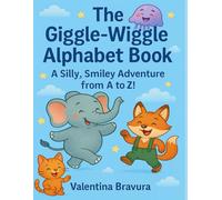 The Giggle-Wiggle Alphabet Book