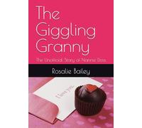 The Giggling Granny: The Unofficial Story of Nannie Doss
