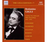 The Gigli Edition Vol. 7 - London, New York and Milan by Beniamino Gigli (2004-10-25)