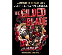 The Gilded Blade: 3 (The Grandest Game)