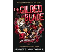 The Gilded Blade: THE EXPLOSIVE FINALE TO THE BESTSELLING SERIES: 3 (The Grandest Game, 3)