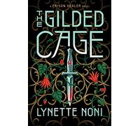 The Gilded Cage: 2 (The Prison Healer) – Clarion