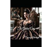 The Gilded Cage