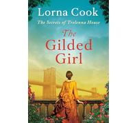 The Gilded Girl: 2 (The Secrets of Trelenna House)
