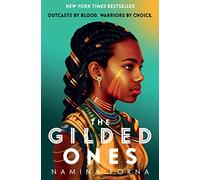 The gilded ones: 1 (Deathless, 1)