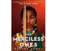 The Gilded Ones #2: The Merciless Ones