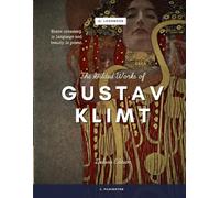 The Gilded Works of Gustav Klimt: Where Ornament is Language and Beauty is Power.