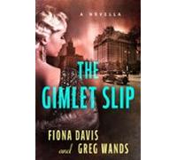 The Gimlet Slip (ebook)