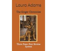 The Ginger Chronicles: Three Paws-Peer Review System
