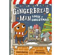 The Gingerbread Man Loose at Christmas: 3 (The Gingerbread Man Is Loose)