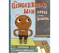 The Gingerbread Man Loose in the School