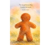 The Gingerbread Man: Threefold Little Reader | Level 1 (ALL CAPS - Threefold Little Reader | Grade 1)