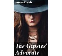 The Gipsies Advocate (ebook)