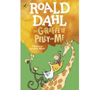 The Giraffe and the Pelly and Me | Roald Dahl