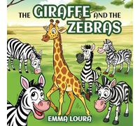 The Giraffe and the Zebras