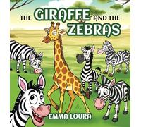 The Giraffe and the Zebras